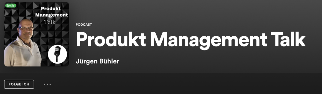 Produktmanagement Talks als Podcast auf Spotify, Apple Music und Amazon